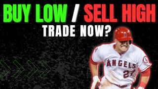 Buy Low or Sell High 4 Players You NEED to Trade (Trout, Eury Perez)