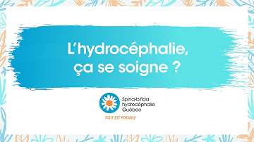 Est-ce que l'hydrocéphalie se soigne