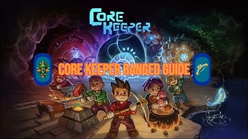Core Keeper Ranged Build