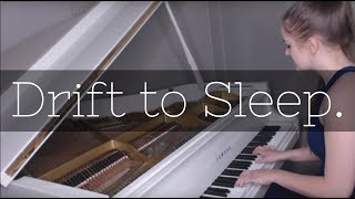 Drift to Sleep || Original Song