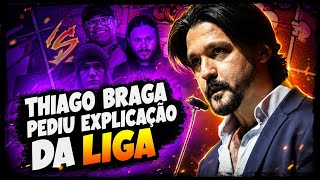 THIAGO BRAGA COBRA A LIGA NERDOLA 