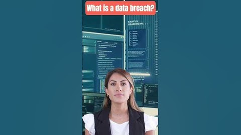 What is Data Breach? Protect Yourself From Data Breach!