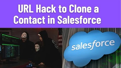 Salesforce: URL hack  Clone a Contact with prepopulated values