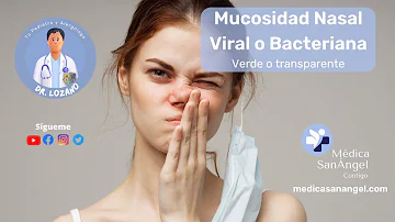 ¿La mucosidad amarilla es vírica o bacteriana?