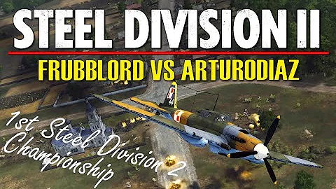 Frubblord vs ArturoDiaz! 1st Steel Division 2 Championship, Semi Finals - Game 2 (Sianno, 1v1)