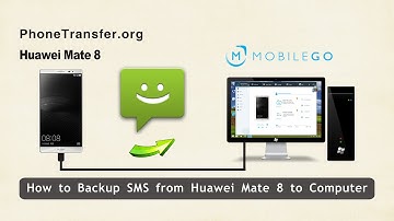 How to Backup SMS from Huawei Mate 8 to Computer, Export Mate 8 Messages to PC