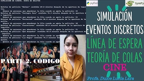 Simulación de eventos discretos Python y Simpy: Cine | PARTE 2 Código