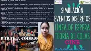 Simulación de eventos discretos Python y Simpy: Cine | PARTE 2 Código Wealth