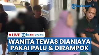 🔴LIVE: Wanita di Kendari Tewas usai Dianiaya Pakai Palu & Dirampok, 2 Pelaku Pembunuhan Diringkus