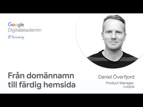 Från domännamn till färdig hemsida | Google Digitalakademin #försverige