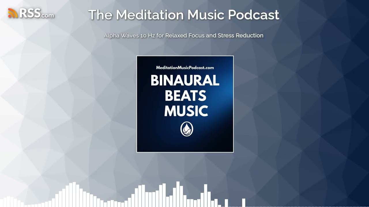 Alpha Waves 10 Hz for Relaxed Focus and Stress Reduction