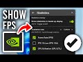 How To Show FPS With NVIDIA App - Step By Step