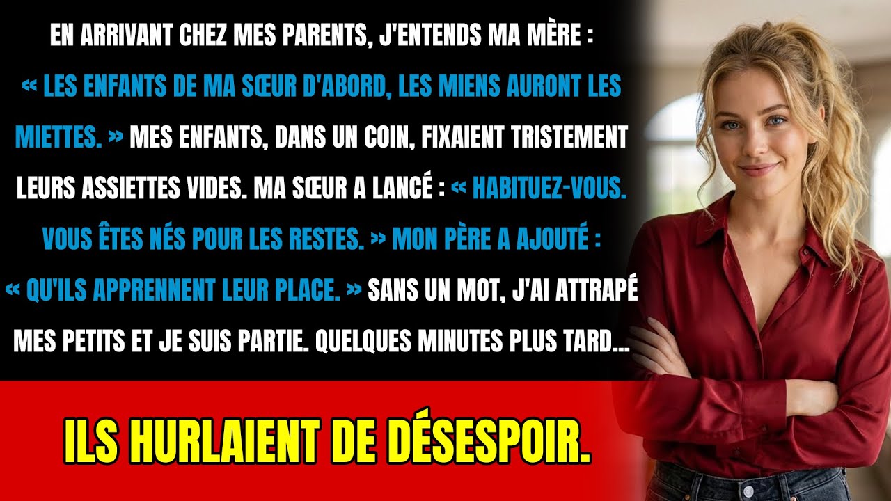 Ma famille a servi les enfants de ma sœur, les miens devaient attendre les miettes