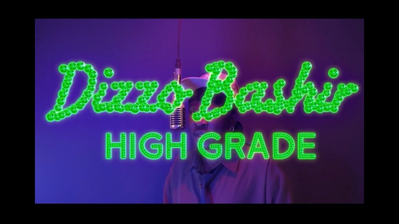 DIZZO BASHIR - ''HIGH GRADE''  DIR. TSJFILMS