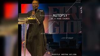 Full Autopsy of a Dead Church | Dr. Aretha Wilson News