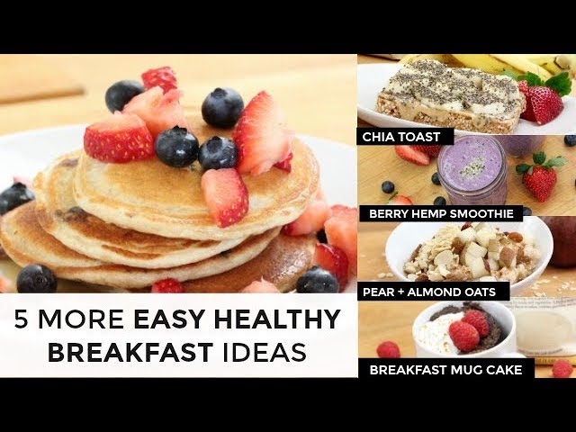 5 More Easy Healthy Breakfast Ideas | In Under 5 Minutes | Clean & Delicious