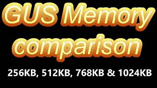 Gravis Ultrasound Memory Comparison