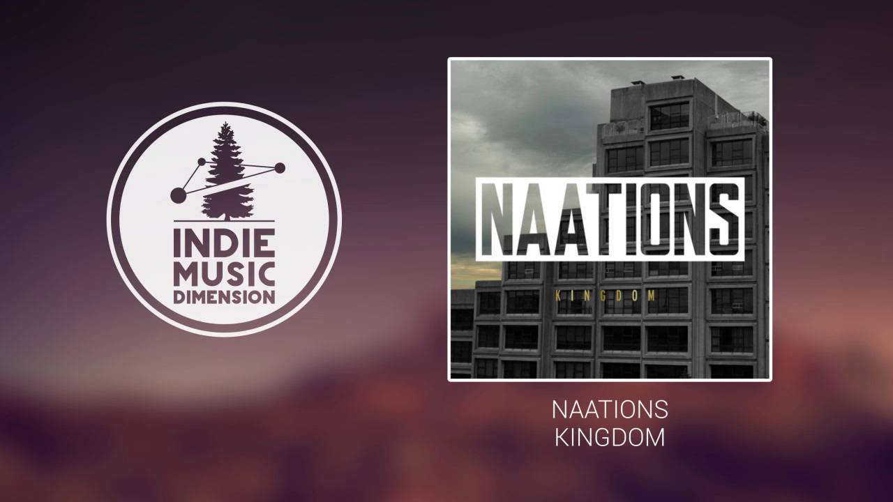 naations kingdom youtube naations kingdom youtube