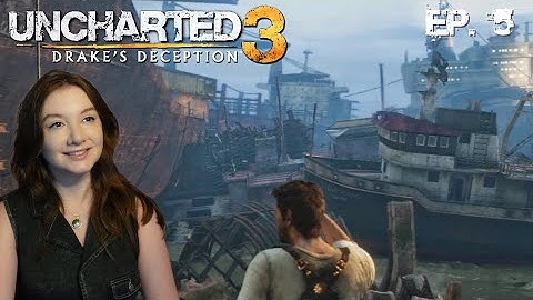 Quest to save Sully | First time playing Uncharted 3