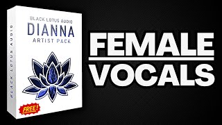 Free Female Vocal Samples (PROVIDED BY BLACK LOTUS AUDIO)