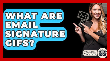 What Are Email Signature GIFs? - TheEmailToolbox.com
