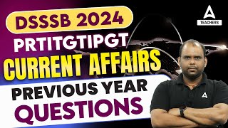 DSSSB Vacancy 2024 | DSSSB PRT/TGT/PGT GK & Current Affairs PYQ 2024 screenshot 4