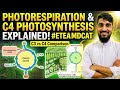 Photorespiration &amp; C4 Plants | Complete MDCAT Biology Lecture (ETEA Preparation)