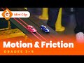 Motion and Friction for Kids | Science Lesson for Grades 3-5 | Mini-Clip