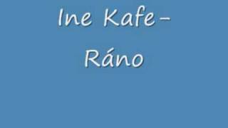 Video voorbeeld van "Ine Kafe-Rano"