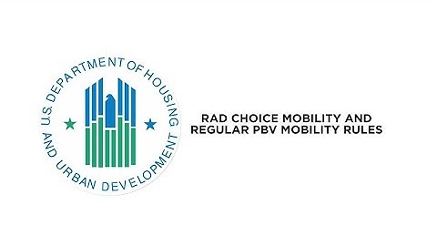 PHA Asset Repositioning: RAD Choice Mobility and Regular PBV Mobility Rules