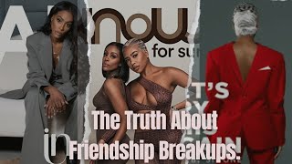 THE SAD TRUTH ABOUT FRIENDSHIP BREAKUPS| B SIMONE & MEGHAN ASHLEY.