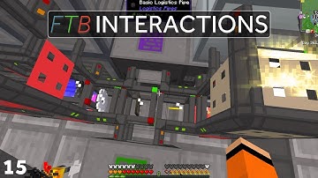 FTB: Interactions - Infused Diesel & Logistics Storage! Modded Minecraft Ep15