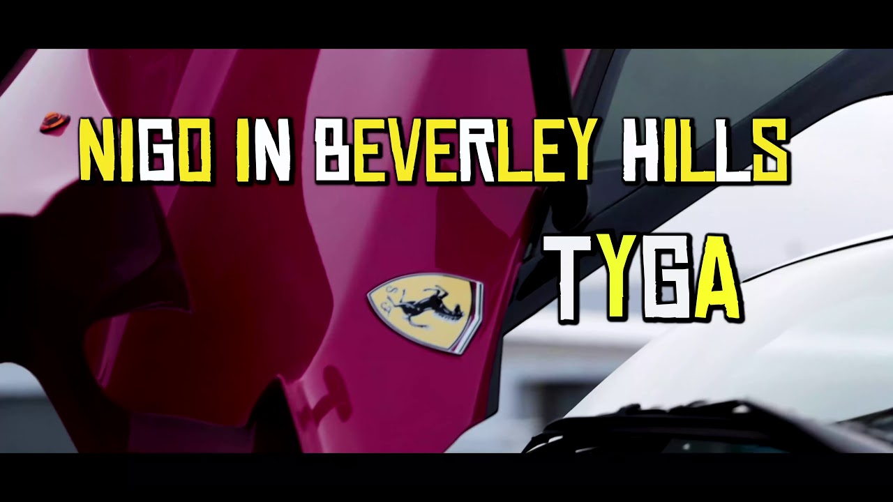 Ver Nigo in Beverly HillsTyga music no YouTube Ver Nigo in Beverly HillsTyga music no YouTube