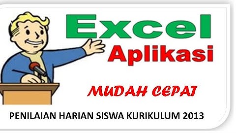 cara membuat aplikasi penilaian siswa dengan excel||PART 1