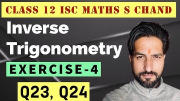 Isc Maths Class 12 : Inverse Trigonometry || OP Malhotra || S Chand