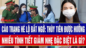 Cáo trạng hé lộ bất ngờ: Thùy Tiên được hưởng nhiều tình tiết giảm nhẹ đặc biệt là gì?
