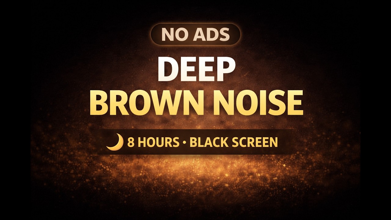 Deep Brown Noise Black Screen – 8 Hours (No Ads, No Interruptions)
