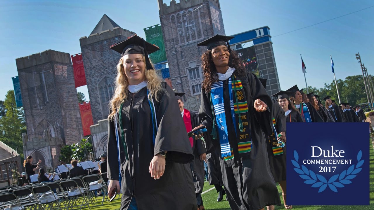 Duke University Commencement Ceremony 2017 YouTube