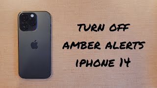 Amber Alerts Off iPhone 14/Pro/Max