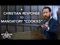 Sermon: A Christian Response to Mandatory "Cookies"