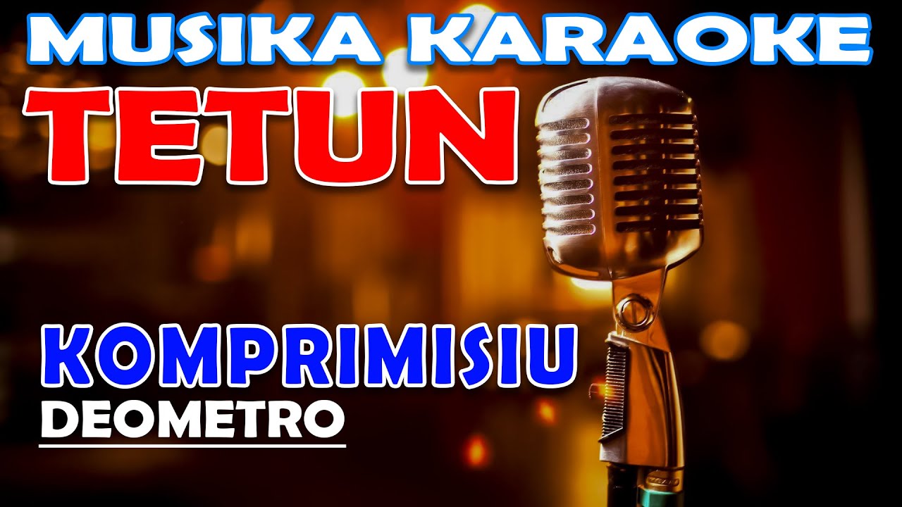 KARAOKE TETUN 