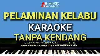 Download Lagu Karaoke - Pelaminan Kelabu - Tanpa Kendang MP3