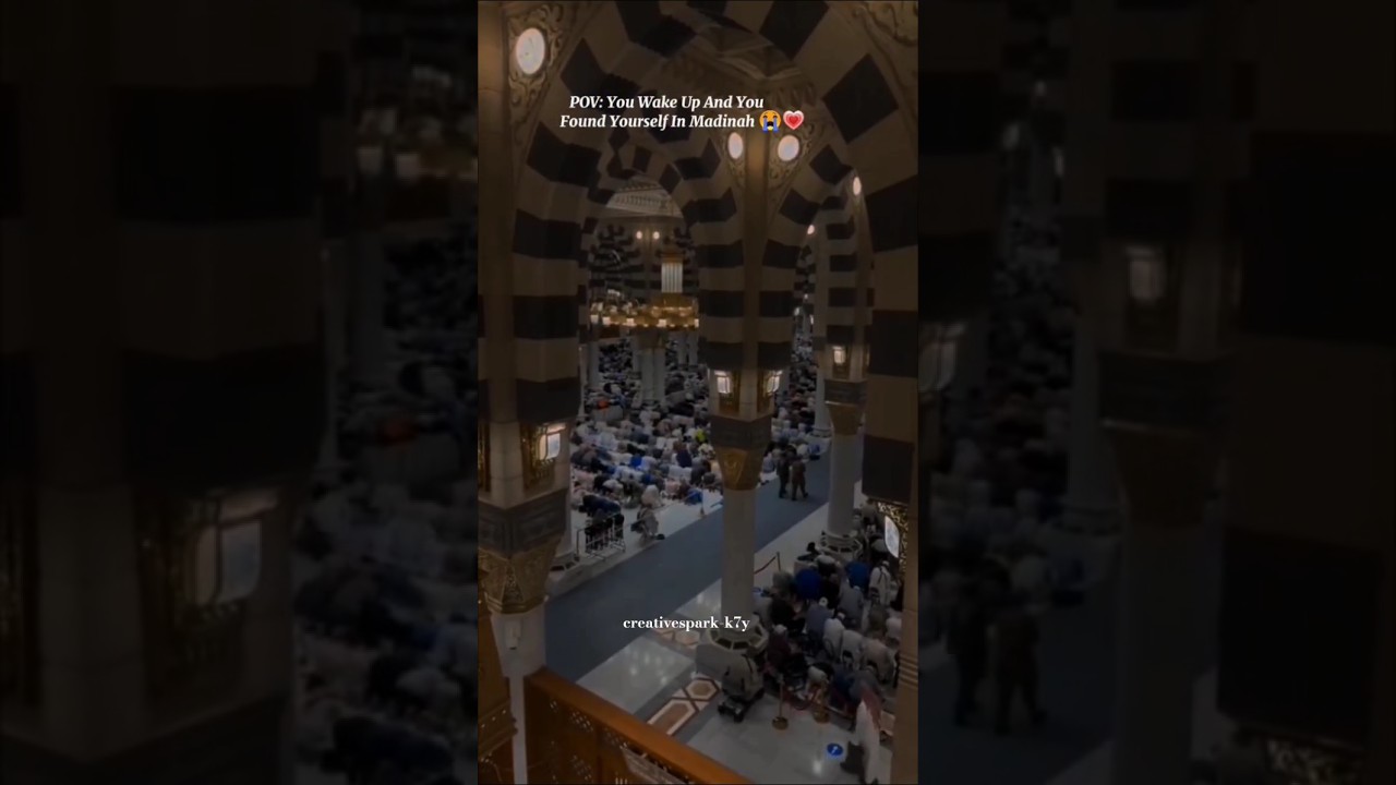 POV:You Wake Up And You Found Yourself In Madinah 😭💗