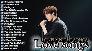 We Almost Stayed  Heartbroken Piano   Sad Love Playlist