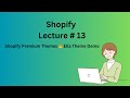 how to create a shopify dropshipping store |Shopify Premium Themes Explained with Ella Theme Example