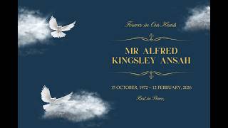 The Funeral of Alfred Kingsley Ansah | Friday 19 June 2026 | 10.30am