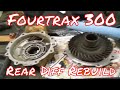 TRX300 Fourtrax rear Diff rebuild