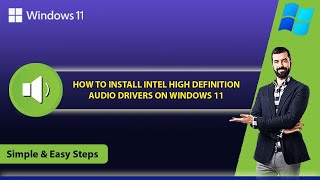 How To Install Intel High Definition Audio Driver On Windows 11 Drivers Installation In Windows 11