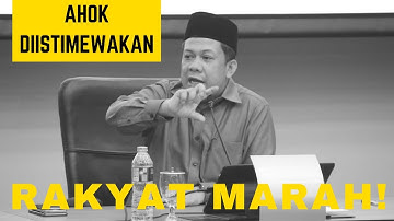 Fahri Hamzah : Rakyat Protes Karena Melihat Pengistimewaan Pada Ahok