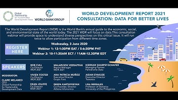 Webinar #1 - World Development Report 2021 Consultation: Data for Better Lives